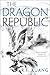 The Dragon Republic (The Poppy War, #2)