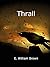 Thrall (Daniel Black, #4)