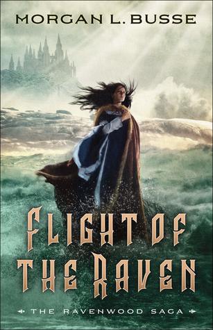 Flight of the Raven (The Ravenwood Saga, #2)