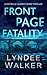 Front Page Fatality (Nichelle Clarke Crime Thriller, #1)