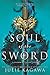 Soul of the Sword (Shadow of the Fox, #2)