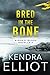 Bred in the Bone (Widow's Island #4) by Kendra Elliot