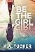 Be the Girl