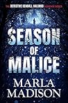 Season of Malice by Marla Madison