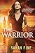 The Warrior (The Immortal Dealers, #3)