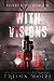 With Visions of Red (Broken Bonds, #1)