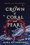 Crown of Coral and Pearl by Mara Rutherford