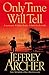 Only Time Will Tell by Jeffrey Archer