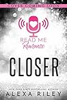 Closer by Alexa Riley