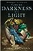 Turning Darkness Into Light (The Memoirs of Lady Trent, #6)