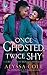 Once Ghosted, Twice Shy (Reluctant Royals, #2.5)