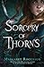 Sorcery of Thorns (Sorcery of Thorns, #1)