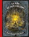 La niña que salvó a los libros by Klaus Hagerup