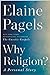 Why Religion?: A Personal Story