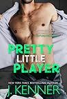 Pretty Little Player (Blackwell Lyon, #2)