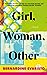 Girl, Woman, Other by Bernardine Evaristo