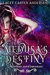 Medusa's Destiny by Lacey Carter Andersen