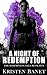 A Night of Redemption (The Redemption Saga, #5)