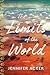 Limits of the World a novel