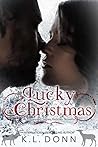 Lucky Christmas by K.L. Donn