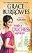 When a Duchess Says I Do (Rogues to Riches #2) by Grace Burrowes