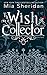 The Wish Collector