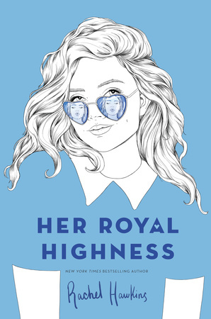 Her Royal Highness by Rachel Hawkins