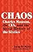 Chaos: Charles Manson, the CIA, and the Secret History of the Sixties