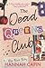 The Dead Queens Club by Hannah Capin