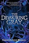 The Devouring Gray by C.L. Herman