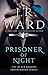 Prisoner of Night (Black Dagger Brotherhood, #16.5)