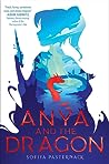 Anya and the Dragon by Sofiya Pasternack