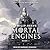 Mortal Engines (The Hungry City Chronicles, #1)