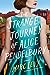 The Strange Journey of Alice Pendelbury by Marc Levy