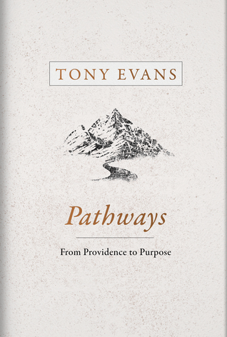 Pathways by Tony Evans