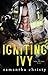 Igniting Ivy (Men on Fire #1) by Samantha Christy