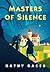 Masters of Silence (The Heroes Quartet, #2)