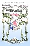 Healer's Wedding by M.C.A. Hogarth