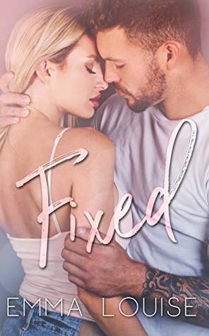 Fixed by Emma Louise