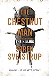 The Chestnut Man by Søren Sveistrup