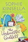 The Undomestic Goddess by Sophie Kinsella