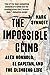 The Impossible Climb: Alex Honnold, El Capitan, and the Climbing Life