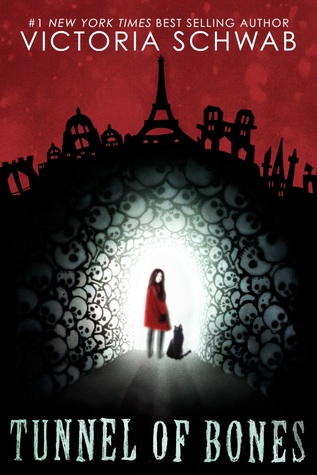 Tunnel of Bones by Victoria Schwab