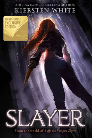 Slayer by Kiersten White