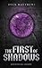 The First of Shadows (The Riven Realm #1) by Deck Matthews