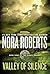 Valley Of Silence (Circle Trilogy, #3) by Nora Roberts