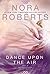 Dance Upon The Air (Three Sisters Island, #1) by Nora Roberts