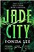 Jade City (The Green Bone Saga, #1)