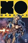 X-O Manowar, Volume 6 by Matt Kindt