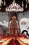 Farmhand, Vol. 1 by Rob Guillory